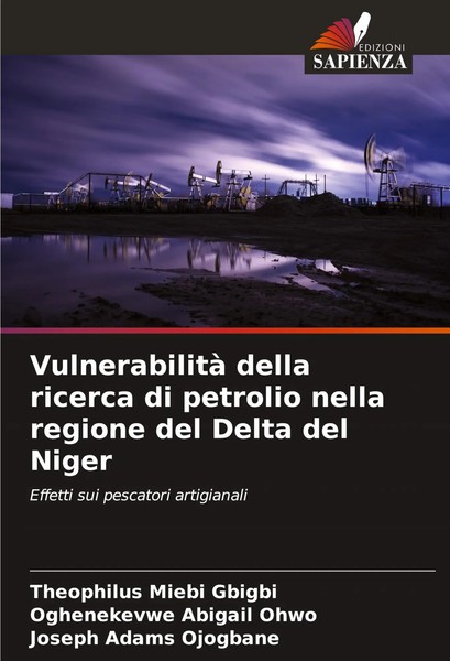 Vulnerabilità Della Ricerca Di Petrolio Nella Regione Del Delta Del Niger Buch-image