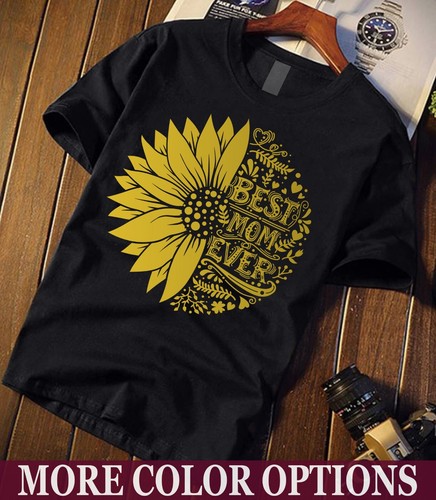 Best Mom Ever Sunflower T-Shirt – Mother's Day Gift for Mama - Picture 2 of 10