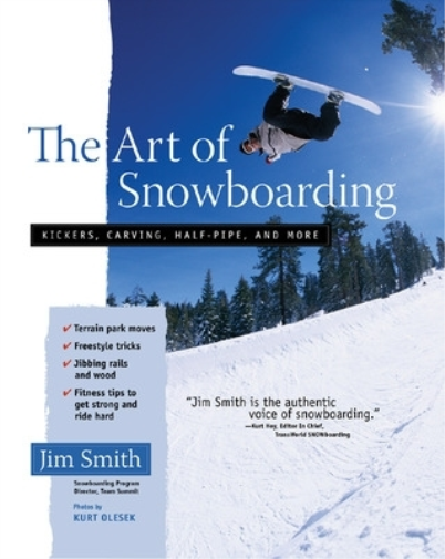 Jim Smith The Art of Snowboarding (Tascabile)