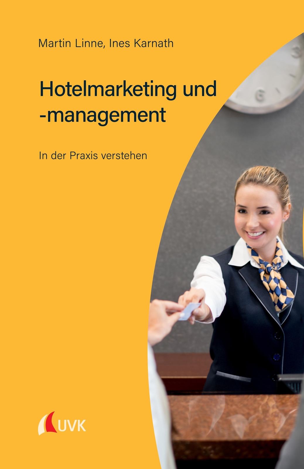 Thumbnail - Hotelmarketing Und -management | Martin Linne (u. A.) | In Der Praxis