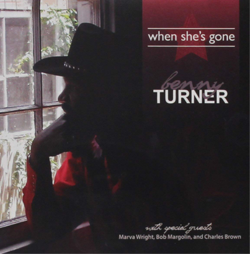 Benny Turner When She's Gone (CD) Album