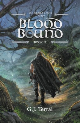 Bloodbound (The Binding Tenets Trilogy),Terral, G.J. G.J. Terral