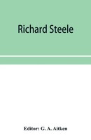 G. A. Aitken | Richard Steele | Taschenbuch | Englisch (2019) | Alpha Editions