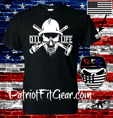 t shirt,Oil Life,Oilfield Outlaw,Oilfield Life,Roughneck,Rig Life,Oilfield Trash