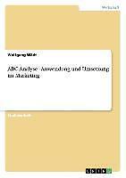 ABC-Analyse - Anwendung und Umsetzung im Marketing | Buch | 9783640293575 - Bild 1 von 1