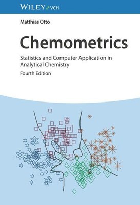 Chemometrics: Statistics and Computer Application in Analytical Chemistry Otto, 