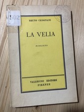 Libro Bruno Cicognani - La Velia (Vallecchi Editore Firenze)