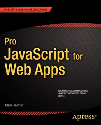 Adam Freeman | Pro JavaScript for Web Apps | Taschenbuch | Englisch (2012) | xiv