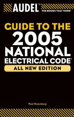 Audel Guide to the 2005 National Electrical Code Paperback Paul R