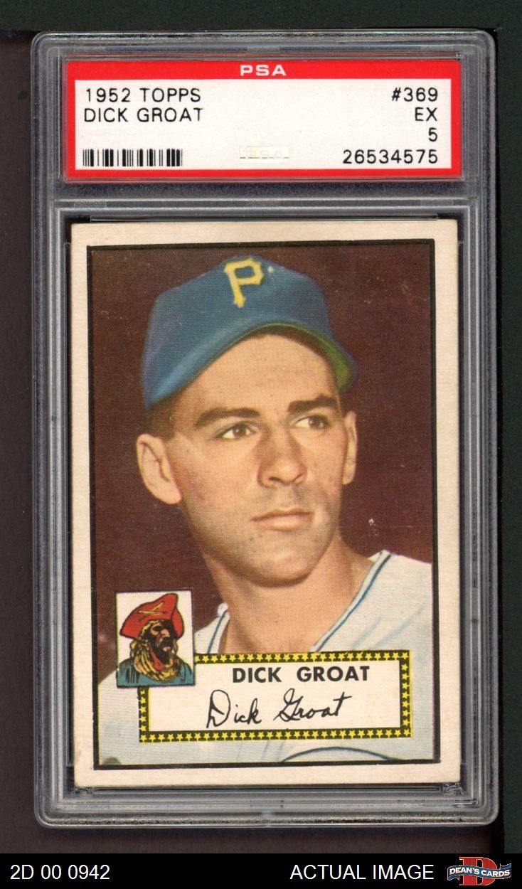 1952 Topps #369 Dick Groat Pirates RC PSA 5 - EX