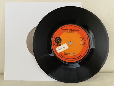 McGuinness Flint - When I'm Dead And Gone - 7'' Single 1970 Capitol CL 15662
