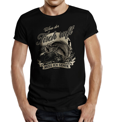 T-Shirt Wenn der Fisch ruft muss ich gehen S - 4XL Angler angeln Fischen