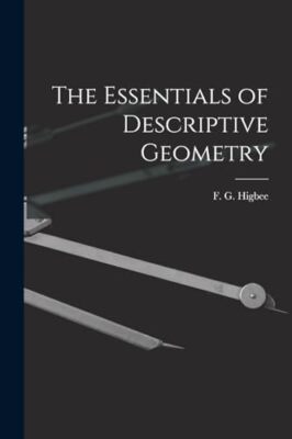 Higbee - Essentials of Descriptive Geometry - New paperback or softbac - L555z