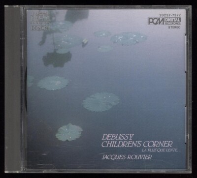 Debussy: Children's Corner La Plus Que Lente, etc. - Jacques Rouvier Denon Japan