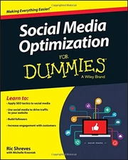 SOCIAL MEDIA OPTIMIZATION FOR DUMMIES By Ric Shreves & Michelle Krasniak **NEW**