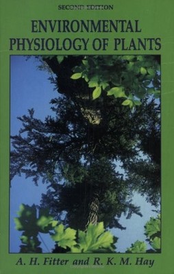 Environmental Physiology of Plants (Experimental Botany Monograp
