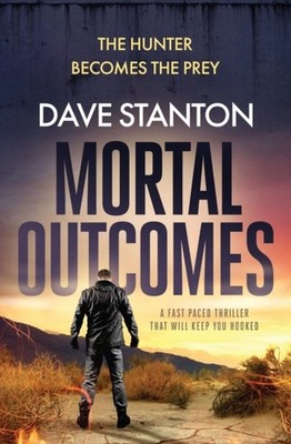Stanton - Mortal Outcomes - New paperback or softback - X555z