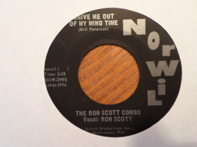 NORWIL 45 RECORD/RON SCOTT COMBO/DRIVE ME OUT OF MY MIND TIME/ EXOTICA BOPPER