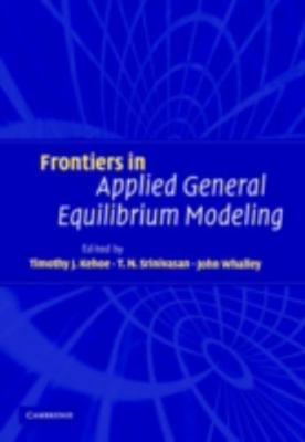 Frontiers in Applied General Equilibrium Modeling In Honor of Herbert Scarf