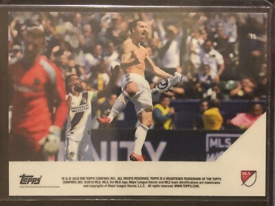 2018 Topps Now MLS #15 Zlatan Ibrahimovic LA Galaxy | eBay