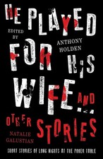 He Played For His Wife And Other Stories by Anthony Holden (English) Hardcover B