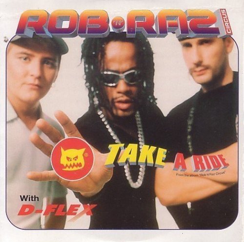 Rob N Raz Take A Ride