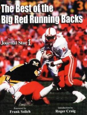 The Best of the Big Red Running Backs - Hardcover By Lincoln Journal Star - GOOD