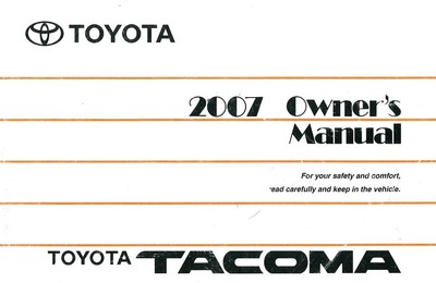 2007 Toyota Tacoma Owners Manual User Guide Reference Operator Book Fuses Fluids