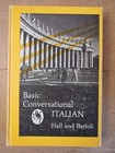 Basic Conversational Italian by C. M. Bartoli and R. A. Hall (Hardcover) — photo 1