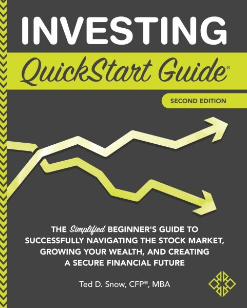 Investing Quickstart Guide: The Simplified Beginner's Guide To Successfully N...