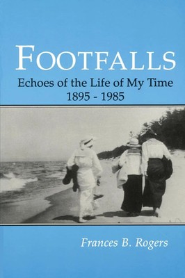 Frances B. Rogers | Footfalls | Taschenbuch | Englisch (2016) | Sunstone Press