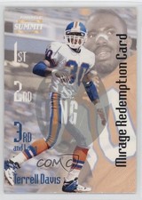 1996 Pinnacle Summit 3rd and Long Mirage Redemption /600 Terrell Davis HOF 0v2