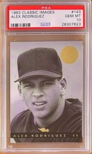 1993 Classic Images #143 ALEX RODRIGUEZ Gold Stamp PSA 10 RC