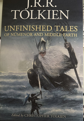 HMH Unfinished Tales by J.R.R. Tolkien Illustrated HC