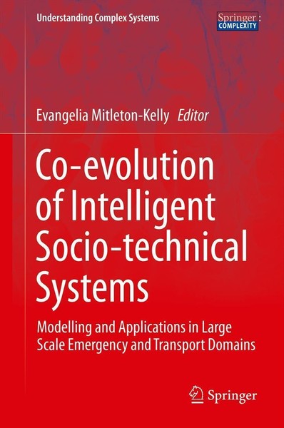 Co-Evolution Of Intelligent Socio-Technical Systems Evangelia Mitleton-Kelly-image