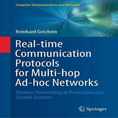 Real-time Communication Protocols for Multi-hop Ad-hoc Networks W