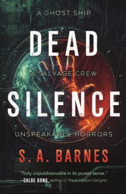 Dead Silence, Barnes, S A, 9781250778543