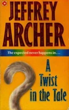 A Twist in the Tale (Coronet Books) - Paperback By Jeffrey Archer - VERY GOOD