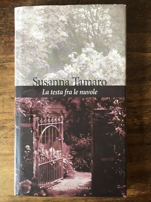 Susanna Tamaro - Der Kopf in den Wolken - Ed. special il Piccolo di Trieste