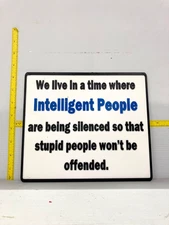 Funny Novelty Place Signs, Stupid People