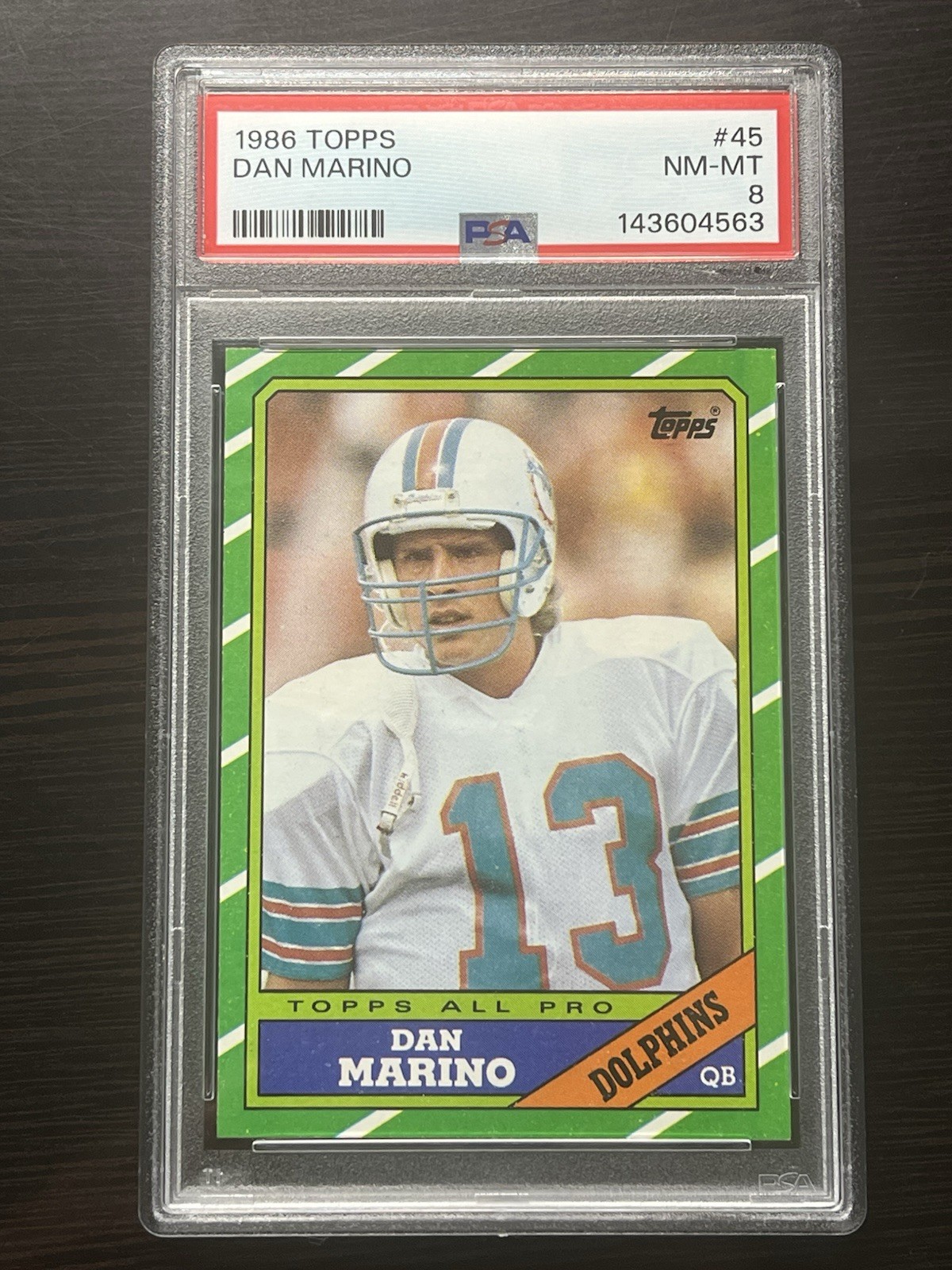 Dan Marino 1986 Topps #45 PSA 8 NM-MT - Miami Dolphins HOF Legend!