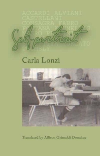 Self-Portrait by Carla Lonzi 9781916425088 NEW Free UK Delivery - Image 9