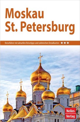 Nelles Guide Reiseführer Moskau - St. Petersburg Marion Kappler