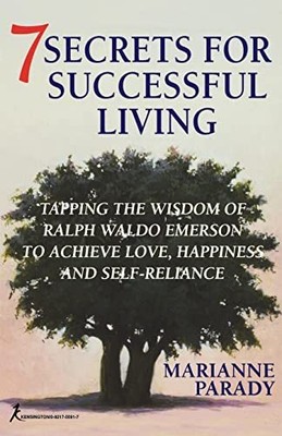 7 Secrets For Successful Living: Ta..., Parady, Mariann