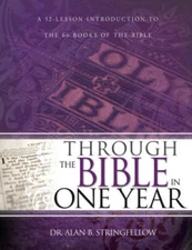 Through The Bible In One Year: A 52 Lesson Introduction to the 66 Books o - GOOD