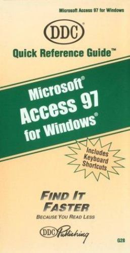 Quick Reference Guides: Microsoft Access 97 by DDC Publishing Staff ...