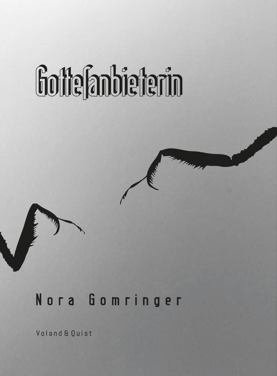 Thumbnail - Nora Gomringer / Gottesanbieterin9783863912505