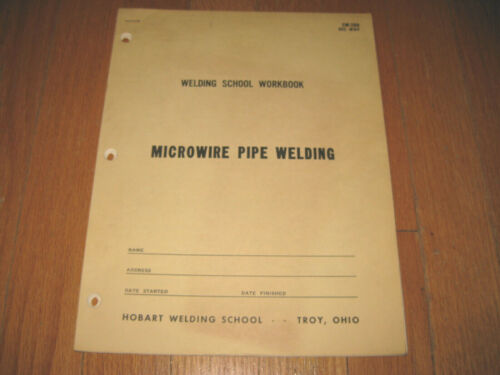 Hobart Welding School - Microwire Pipe Welding Workbook, Troy, OH, 1962 - Afbeelding 1 van 4