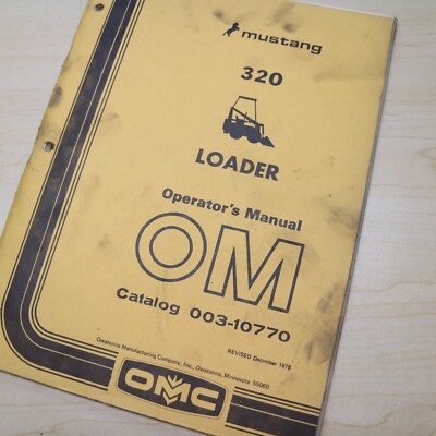 MUSTANG 320 Skid Steer Loader Owner Operator  Maintenance Manual schematic guide