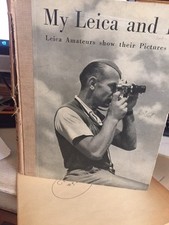 VINTAGE SCARCE MY LEICA AND I-HARD COVER-1937- GOOD CONDITION